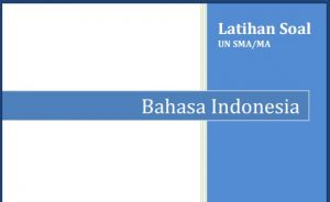 Latihan Soal UN SMA Bahasa Indonesia Program Bahasa
