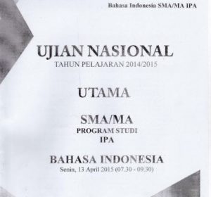Soal UN SMA Bahasa Indonesia 2015 Paket 3